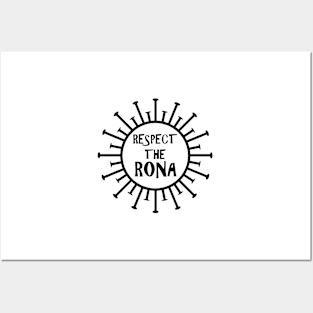 Respect the Rona Posters and Art